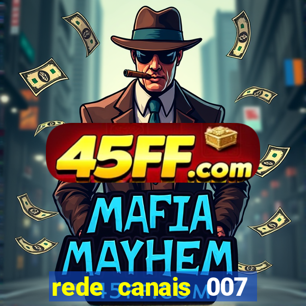 rede canais 007 cassino royale